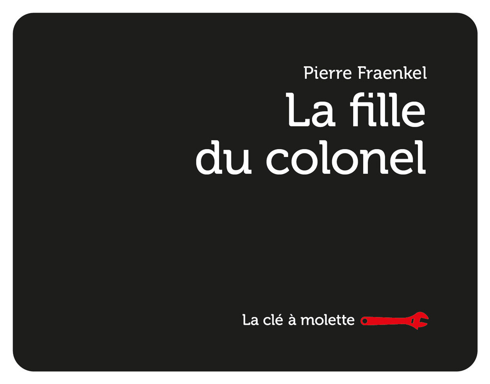 LA FILLE DU COLONEL ; EN PETITE FORME #1