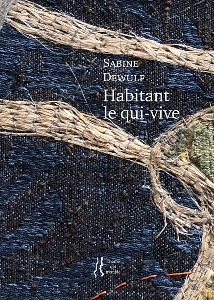 Habitant le qui-vive
