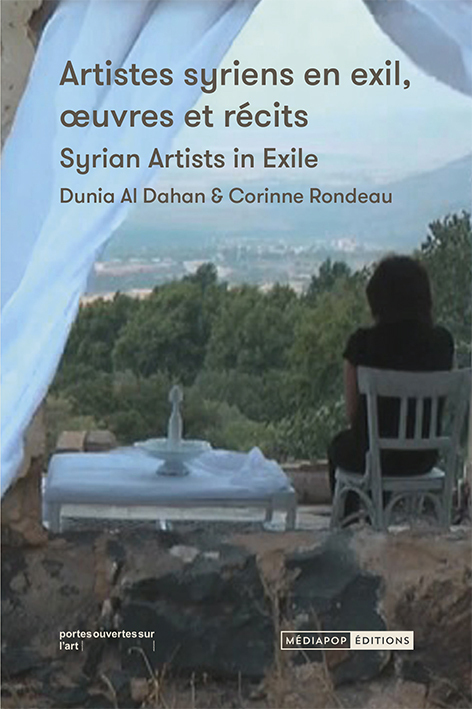Artistes Syriens en exil, oeuvres et récits