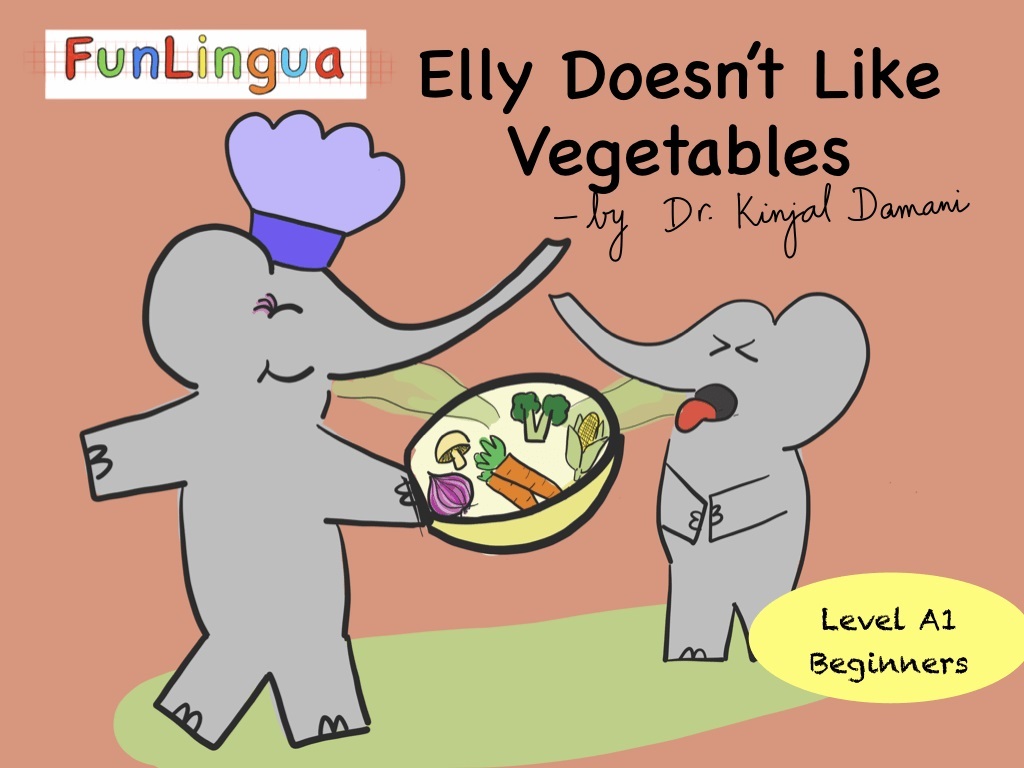 Elly Doesn't Like Vegetables