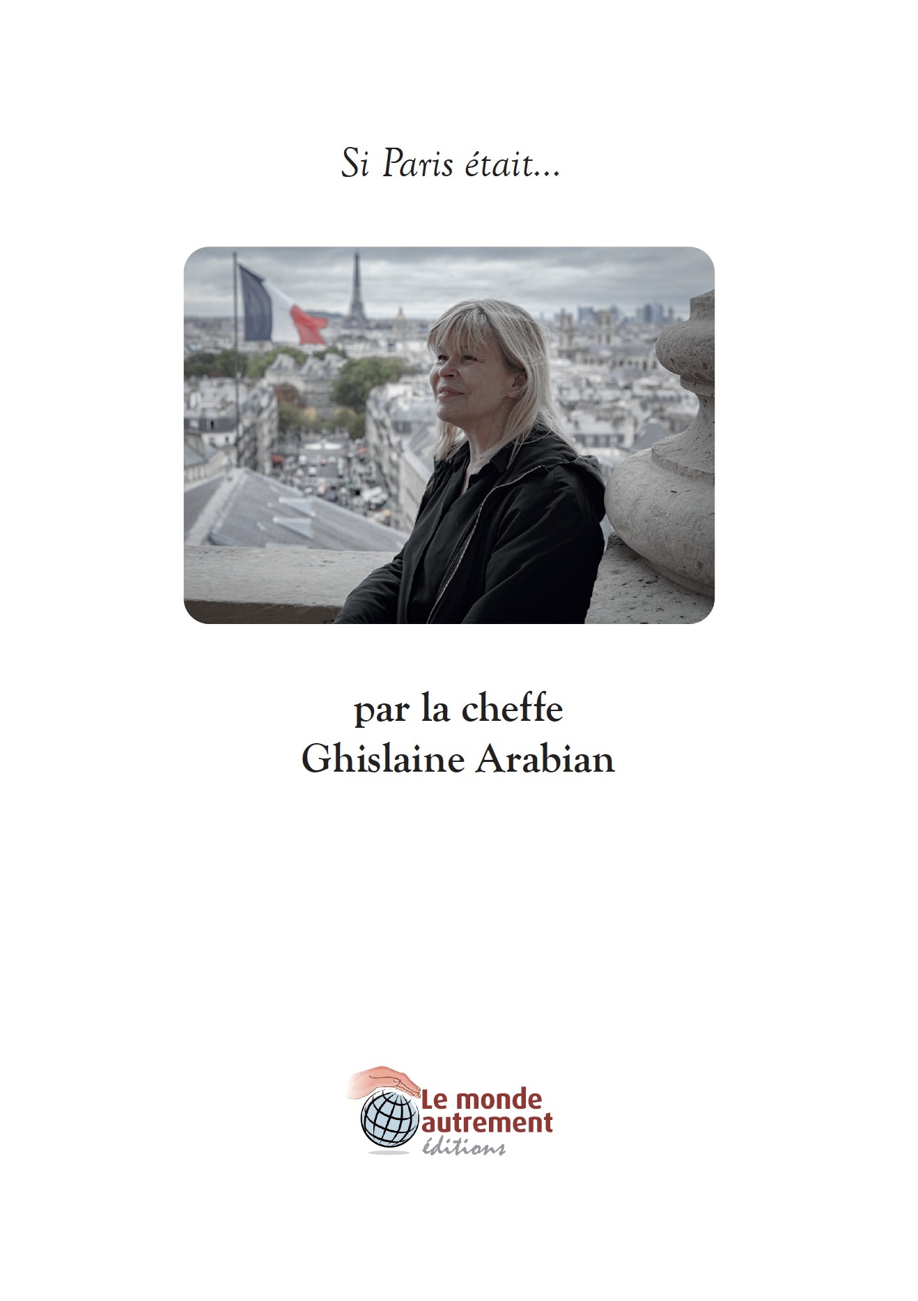 Si Paris était... par la cheffe Ghislaine Arabian