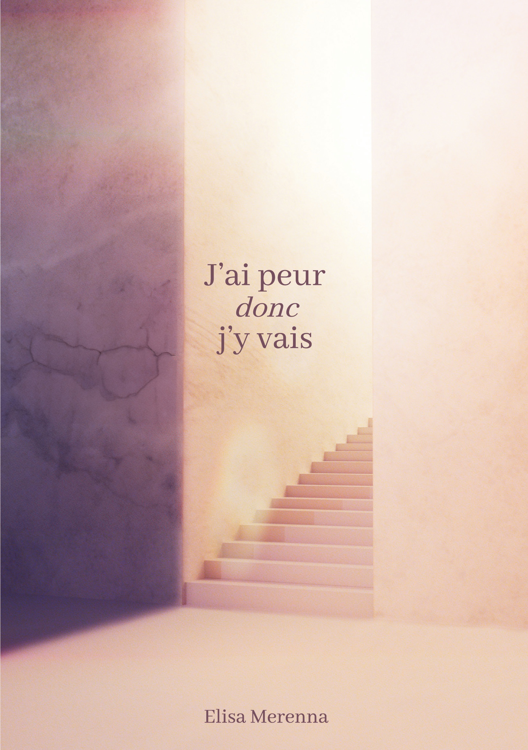 J'ai peur donc j'y vais