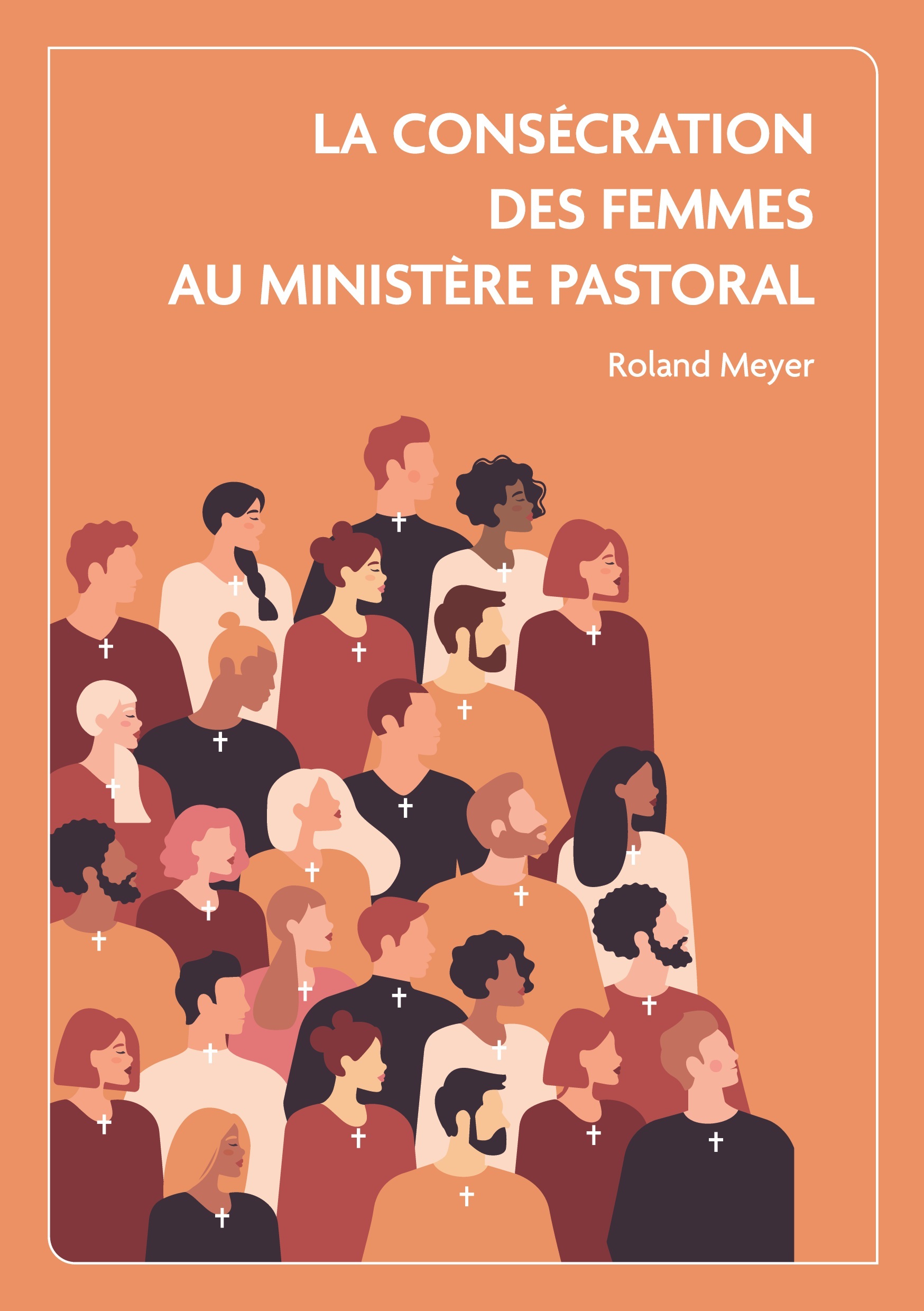 La consécration des femmes au ministère pastoral