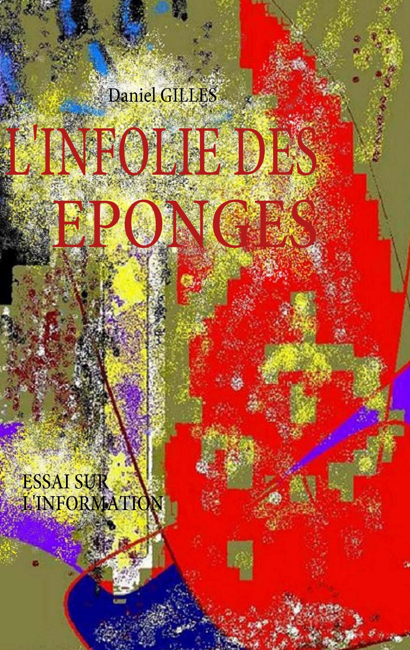 L'INFOLIE DES EPONGES