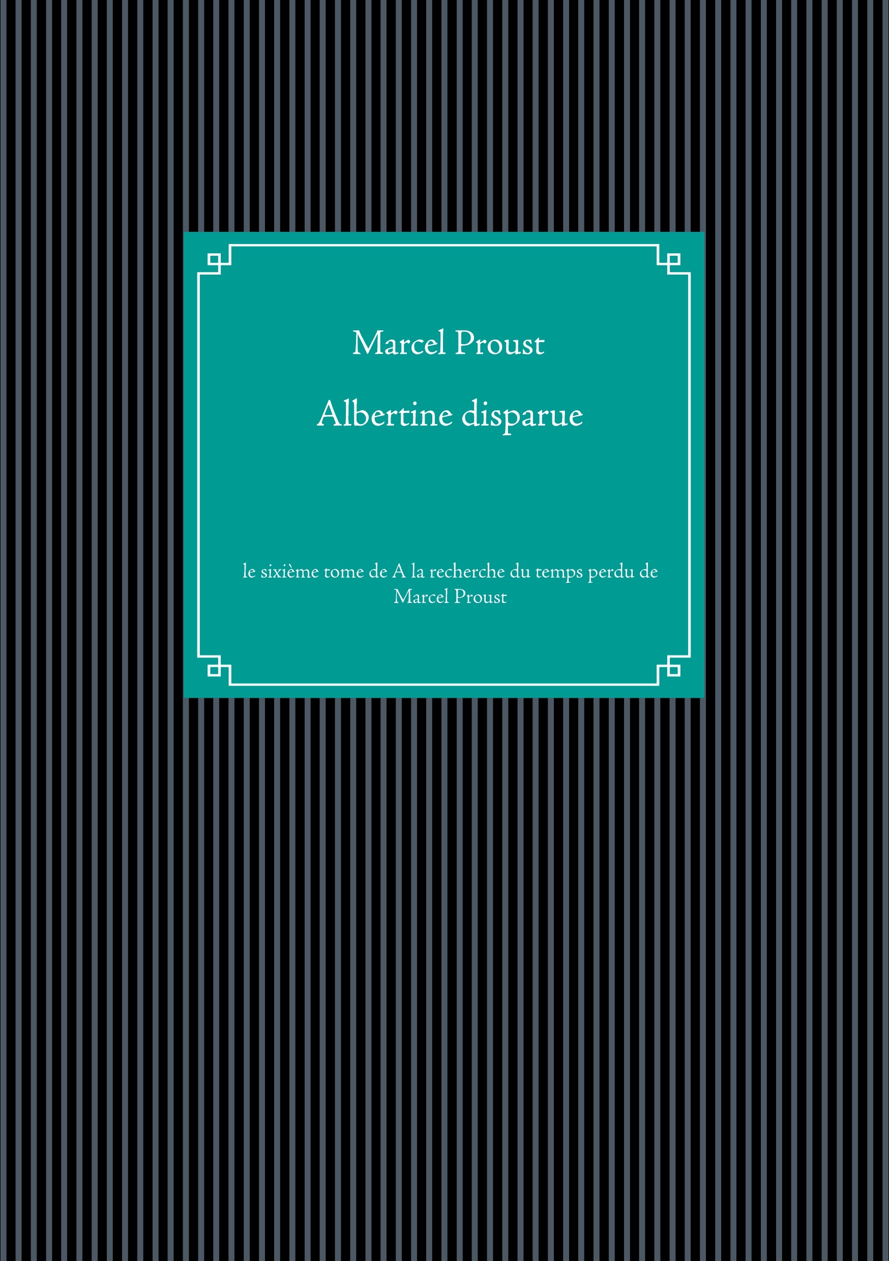Albertine disparue