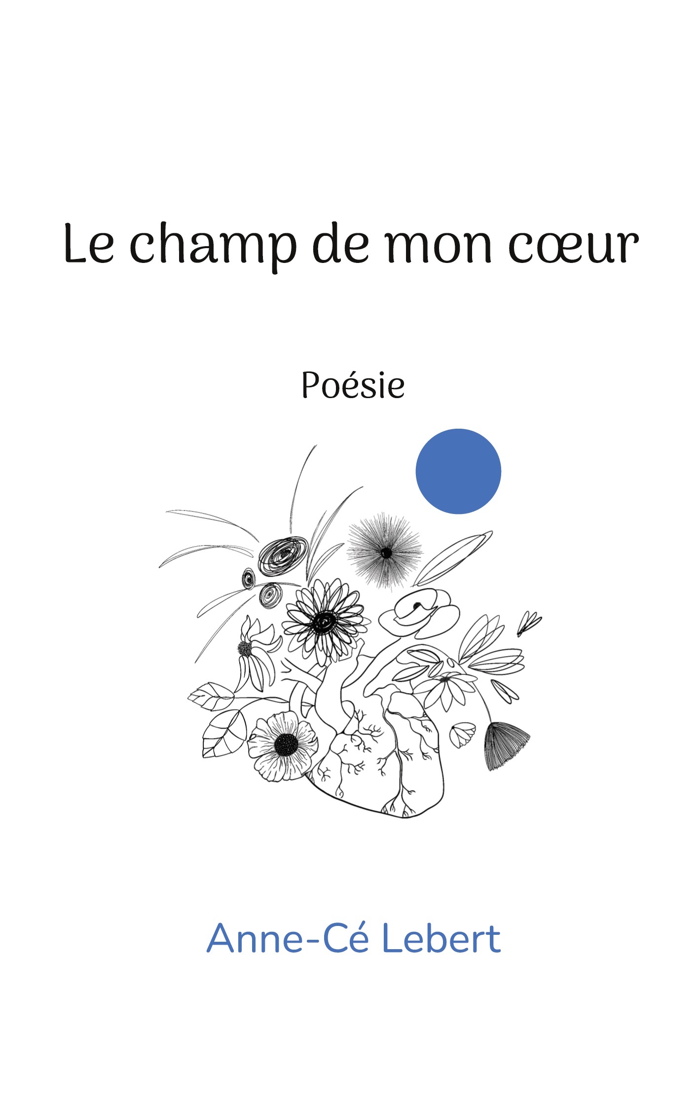 Le champ de mon coeur