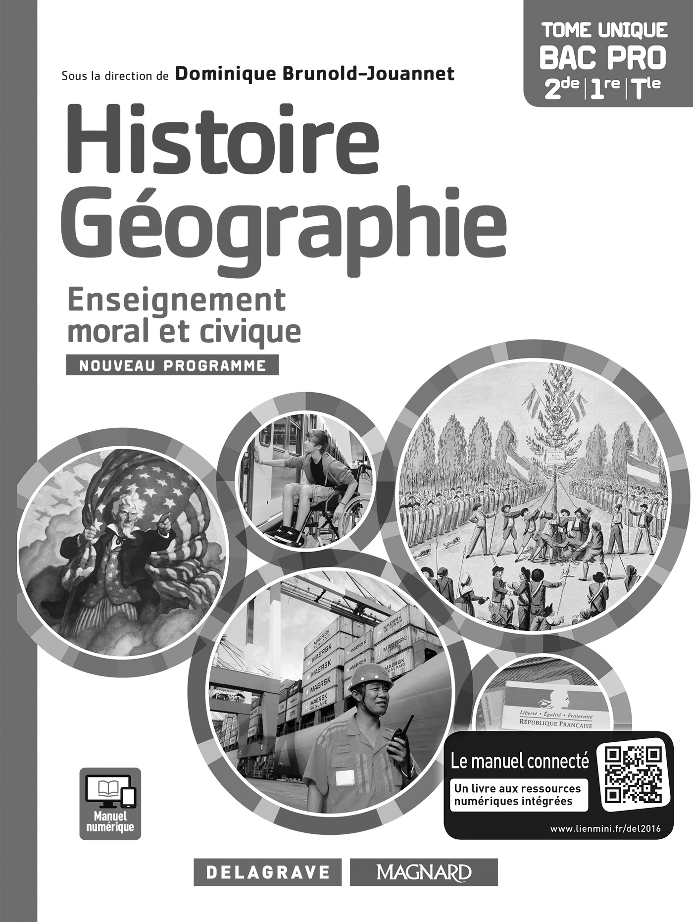 Histoire Géographie Enseignement moral et civique (EMC) 2de, 1re, Tle Bac Pro (2016) - Livre du professeur