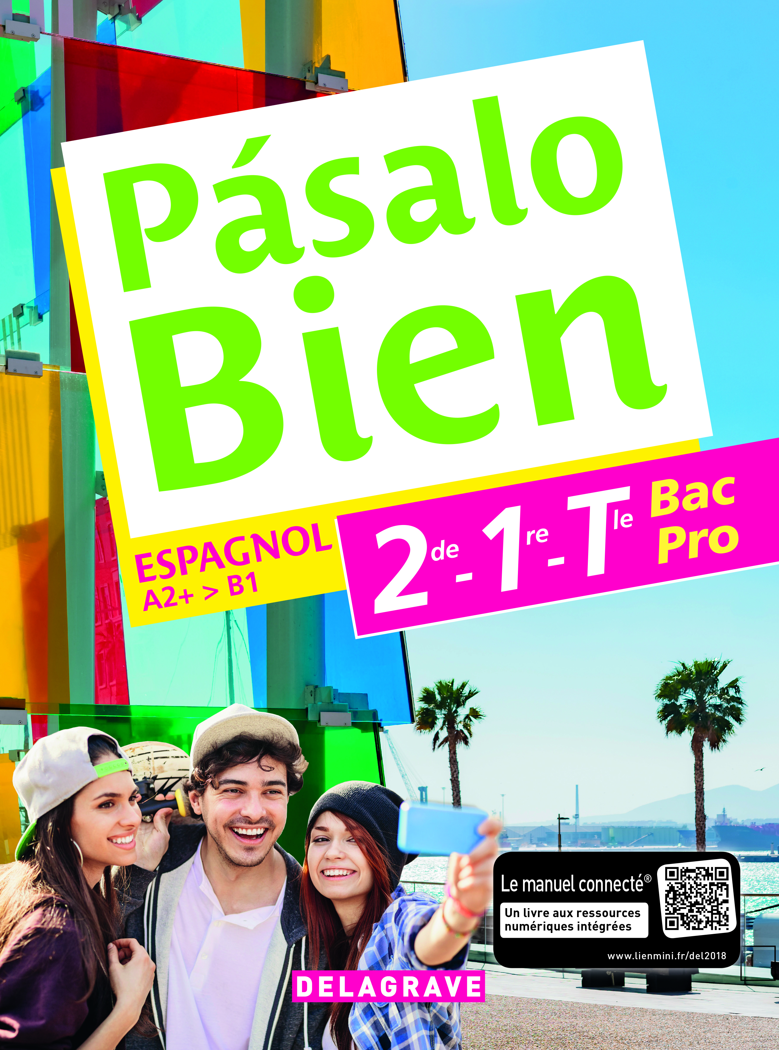 Pásalo Bien 2de, 1re, Tle Bac Pro (2018) - Pochette élève