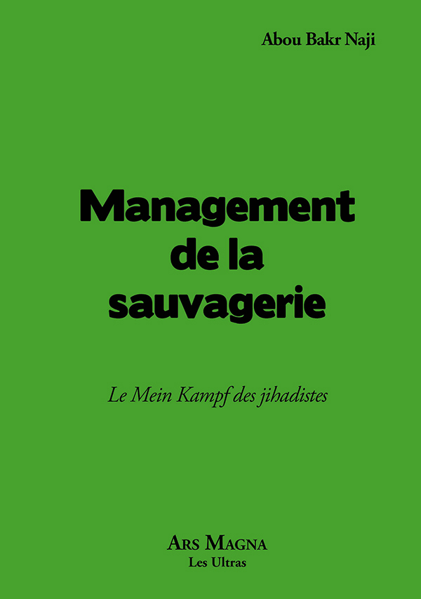 Management de la sauvagerie Le Mein Kampf des jihadistes