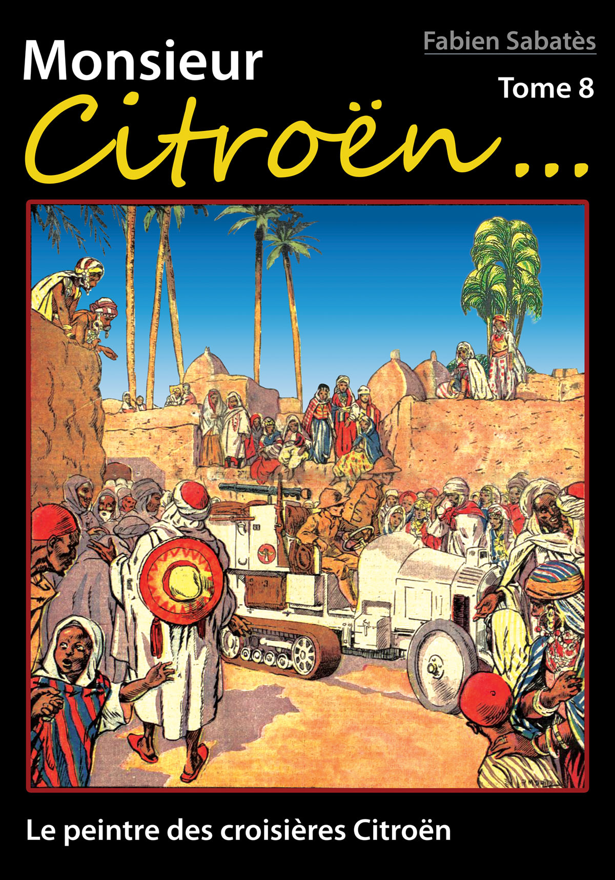 MONSIEUR CITROËN TOME 8