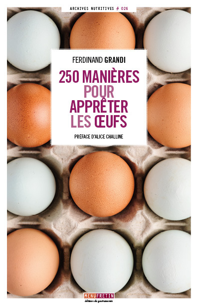 250 manières pour apprêter les œufs