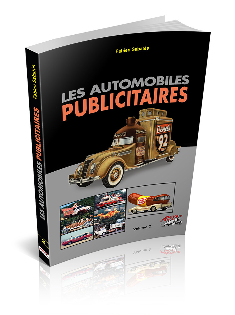 LES AUTOMOBILES PUBLICITAIRES VOLUME 2