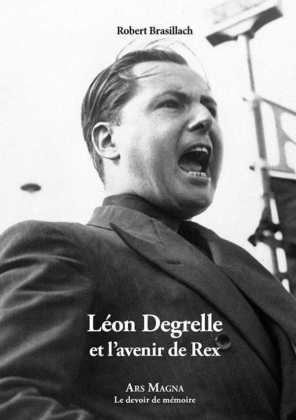 Léon Degrelle et l'avenir de Rex