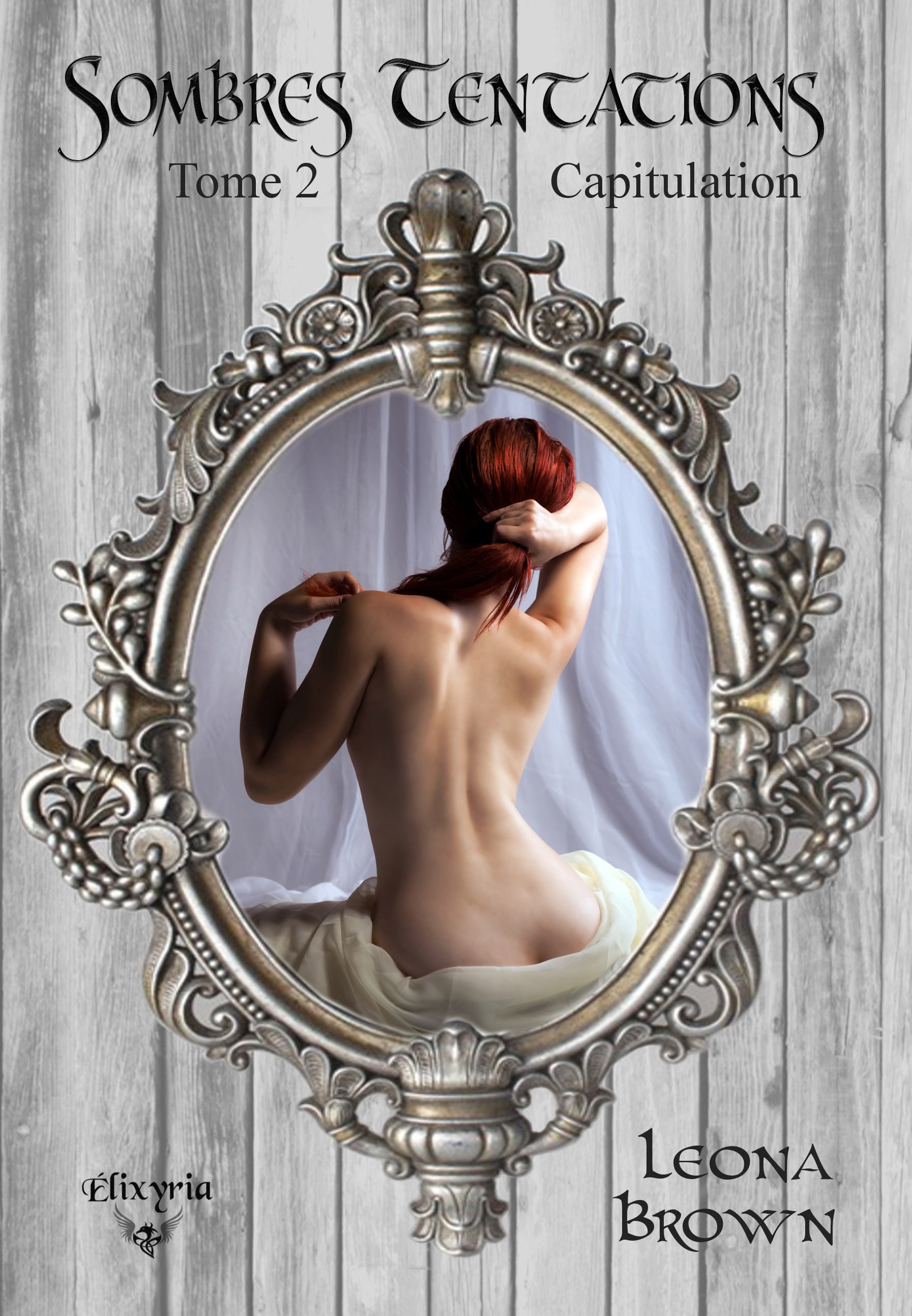 Sombres Tentations T2 - Capitulation