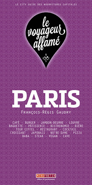 LE VOYAGEUR AFFAME - PARIS