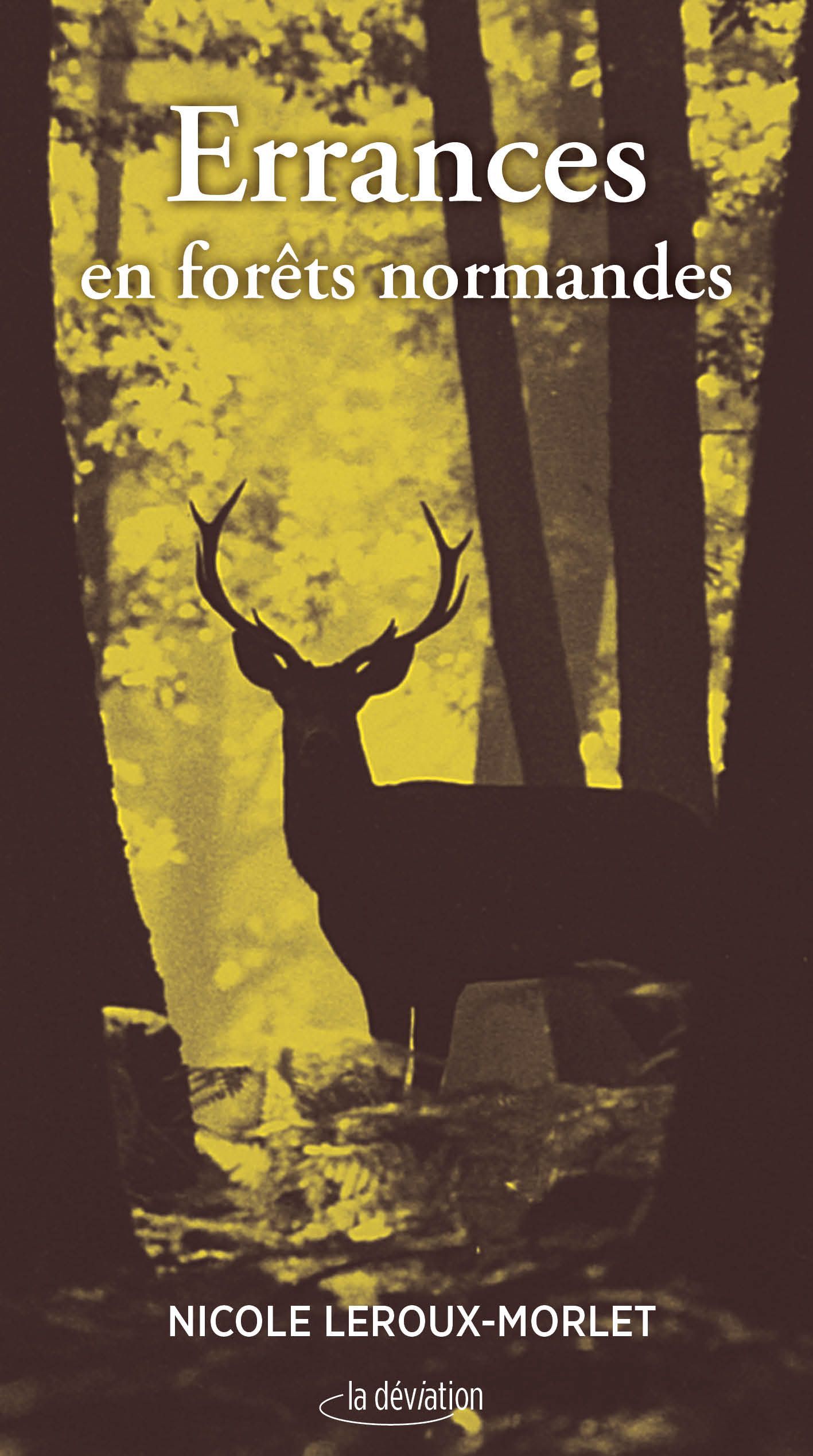 Errances en forêts normandes (NE)