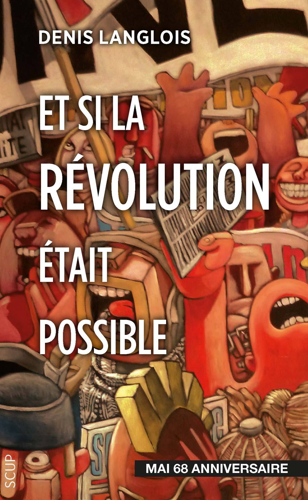 Et si la révolution était possible