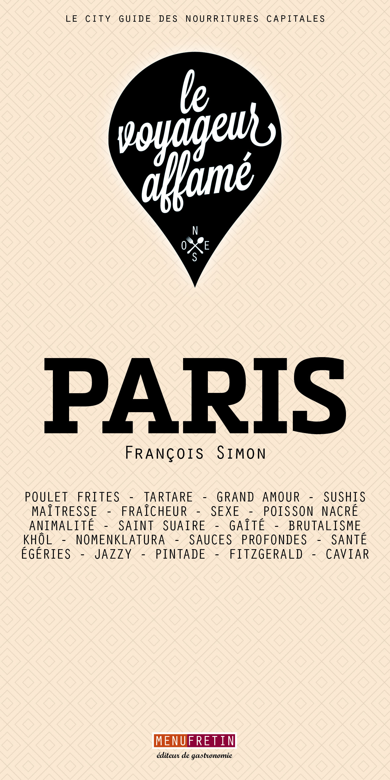 LE VOYAGEUR AFFAMÉ - PARIS