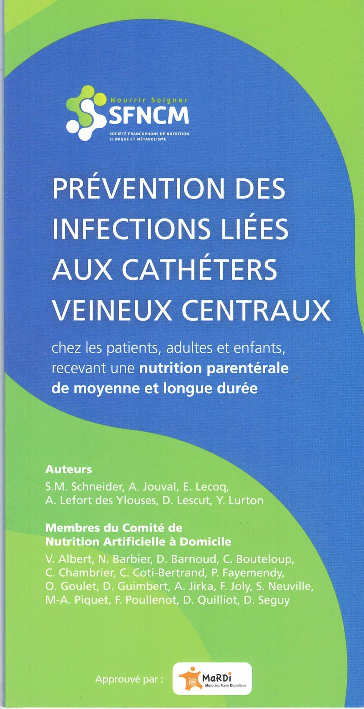 Prévention des infections liées aux cathéters veineux centraux