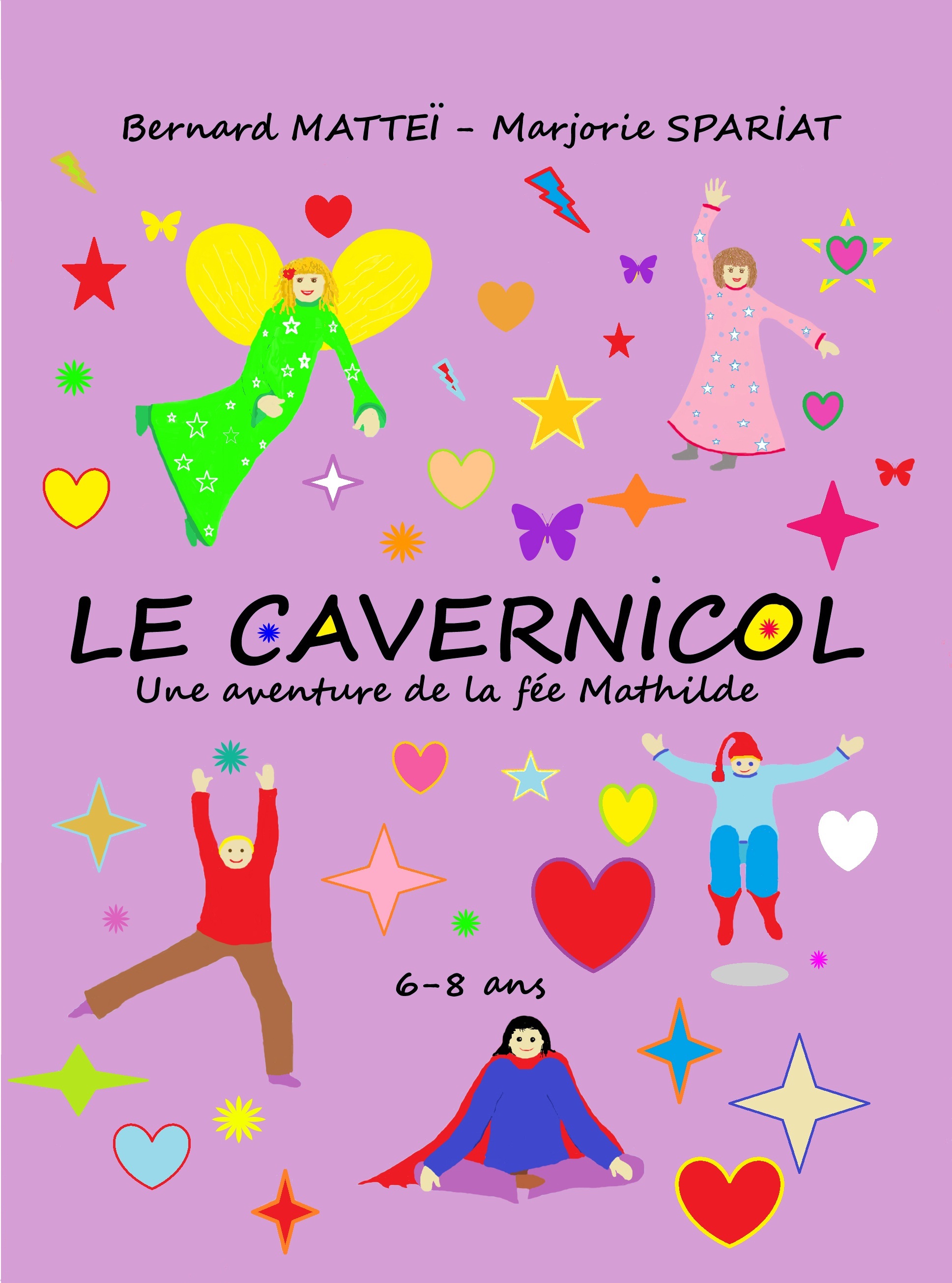 LE CAVERNICOL, une aventure de la fée Mathilde