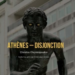 Athènes, disjonction