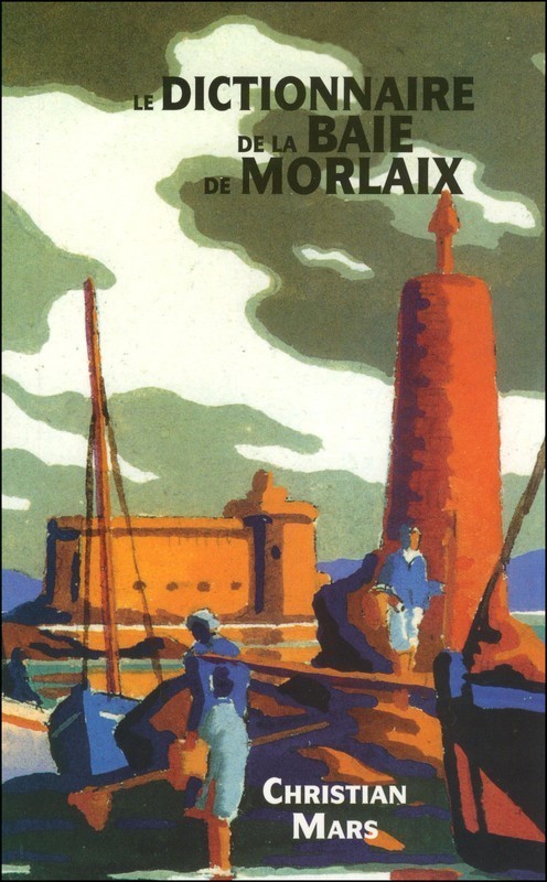 Le dictionnaire de la Baie de Morlaix