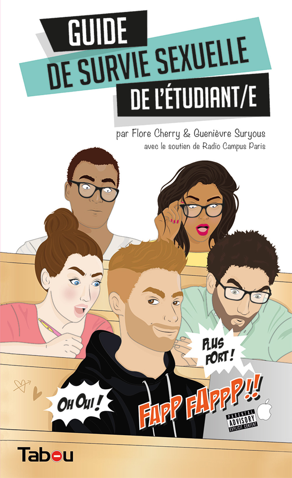 Le guide de survie sexuelle de l'étudianT(e)