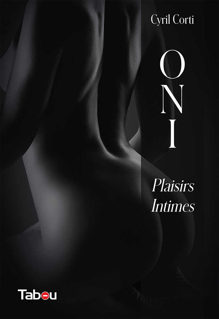 ONI, Plaisirs Intimes