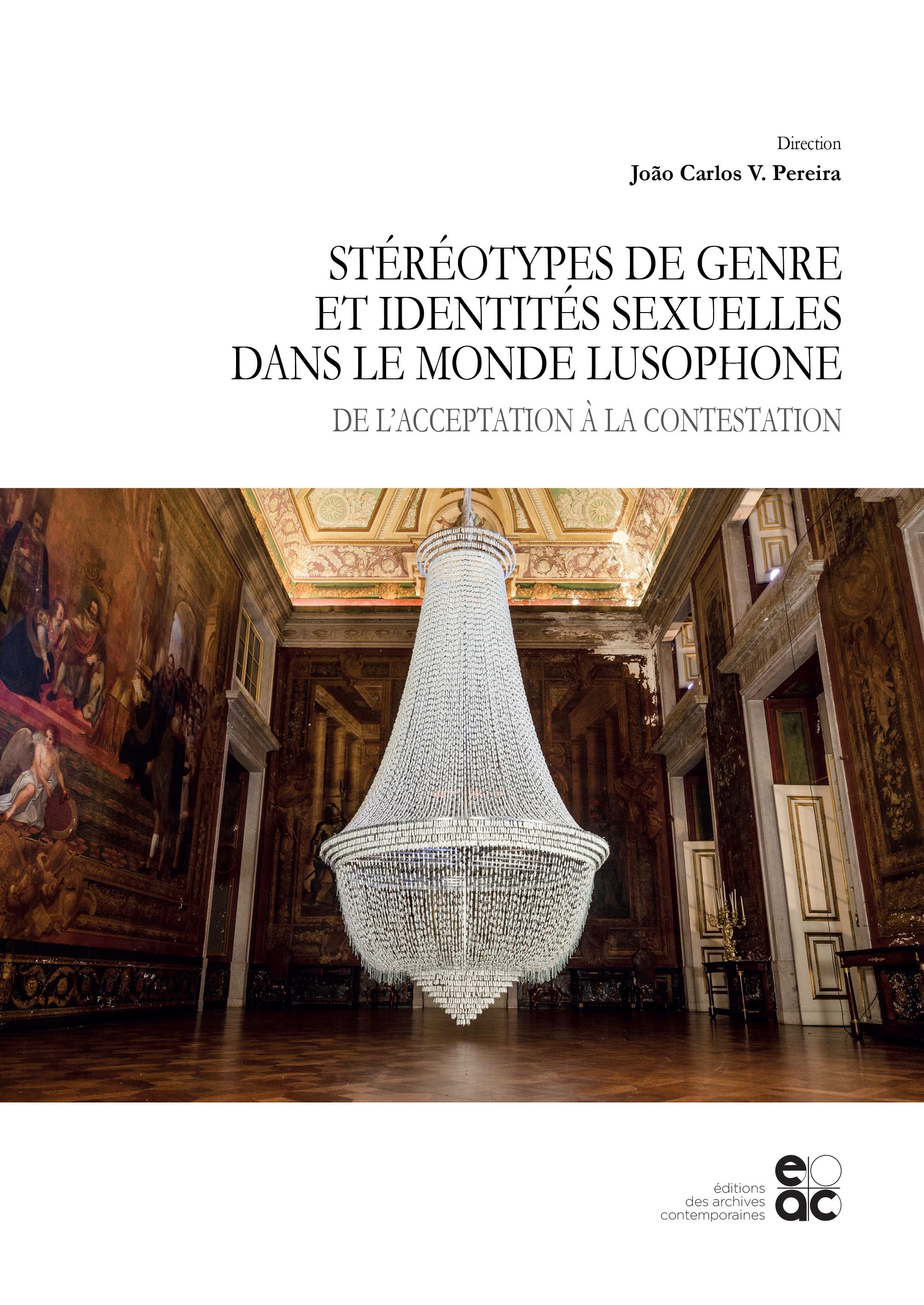 Stéréotypes de genre et identités sexuelles dans le monde lusophone