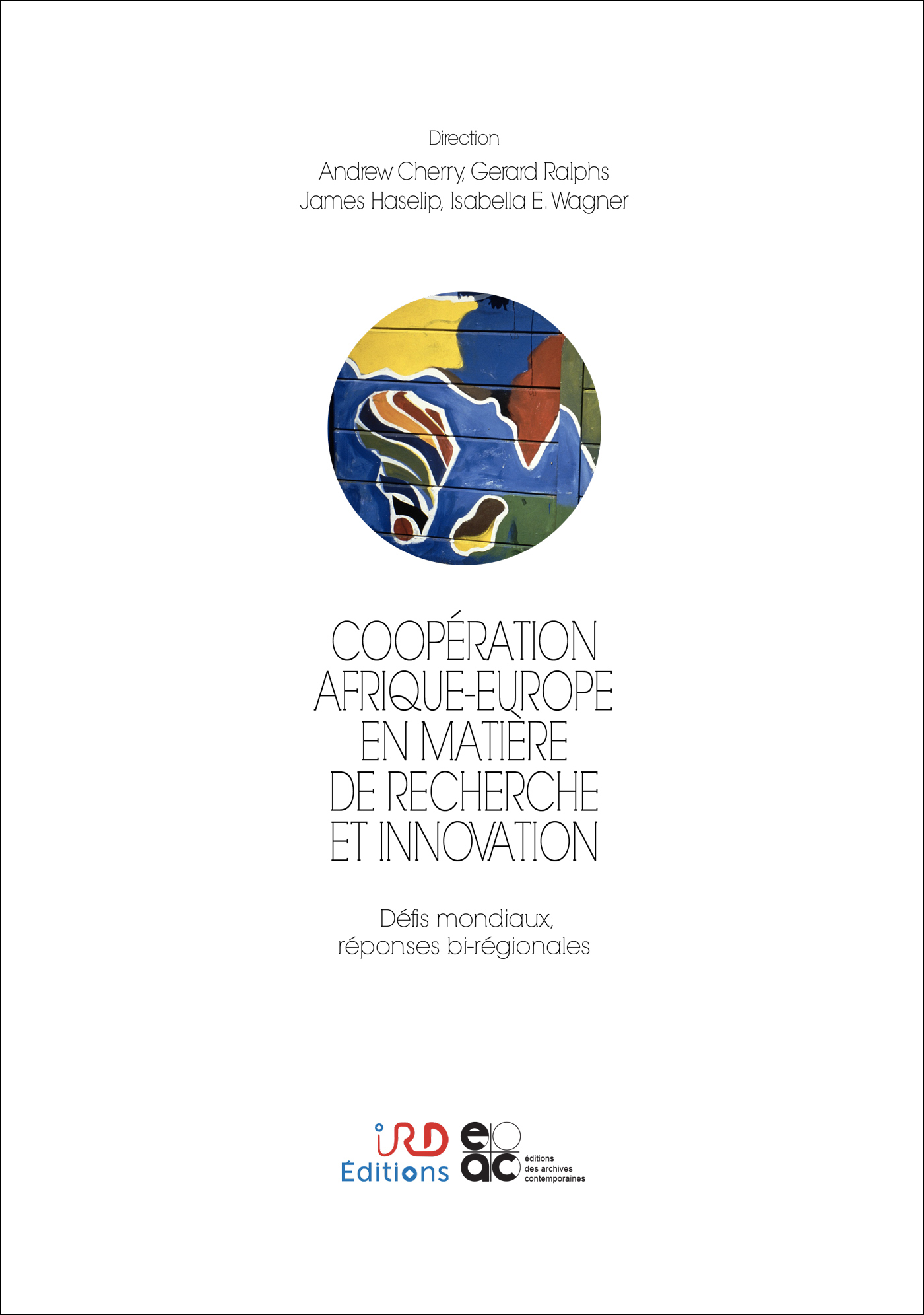 Coopération entre l'Afrique et l'Europe en matière de Recherche et d'Innovation