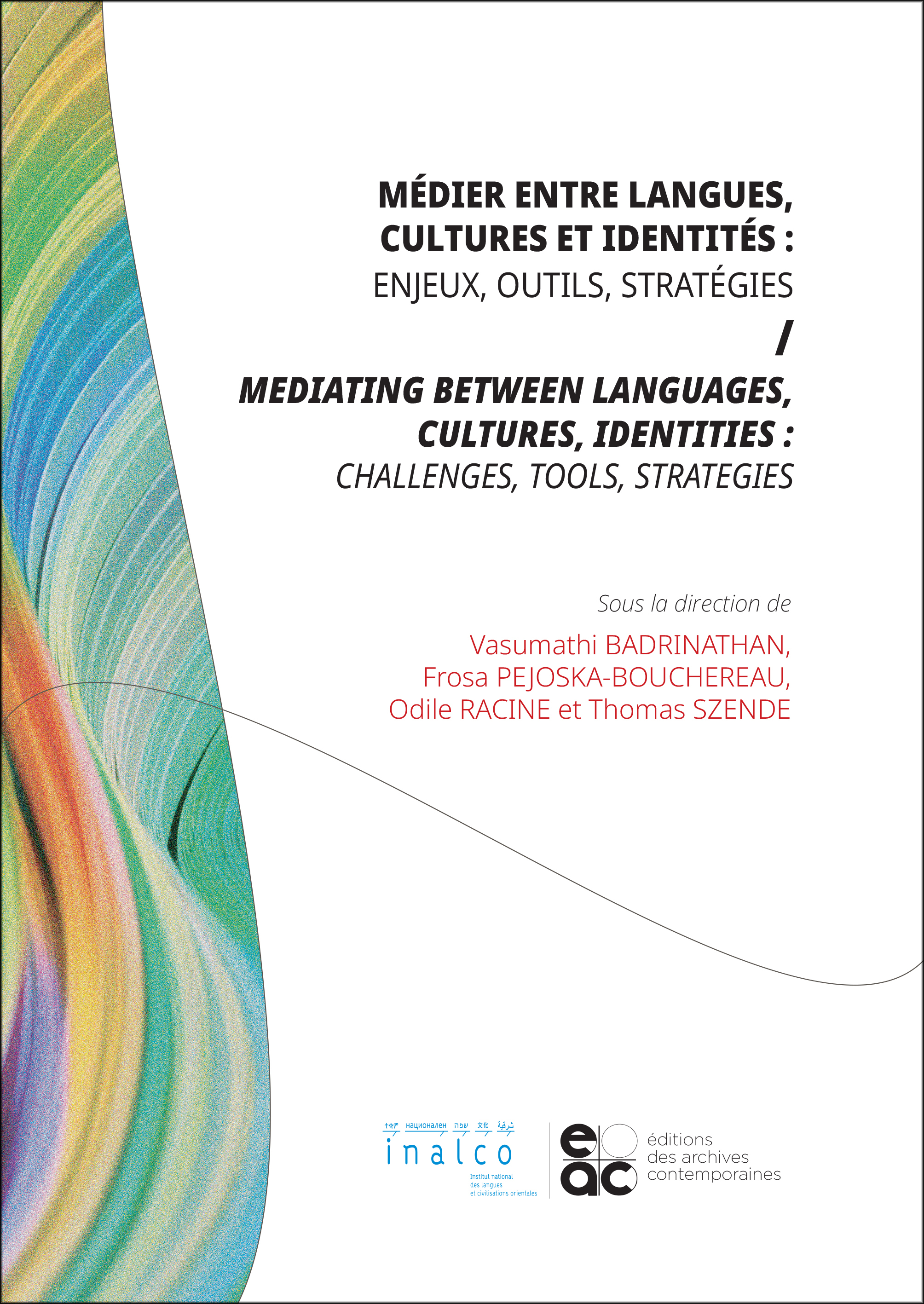Médier entre langues, cultures et identités : enjeux, outils, stratégies