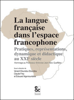 La langue française dans l'espace francophone