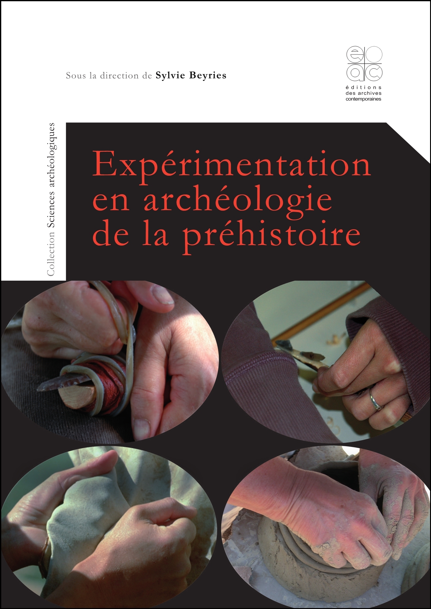 Expérimentation en archéologie de la préhistoire