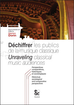 Déchiffrer les publics de la musique classique - Unraveling classical music audiences