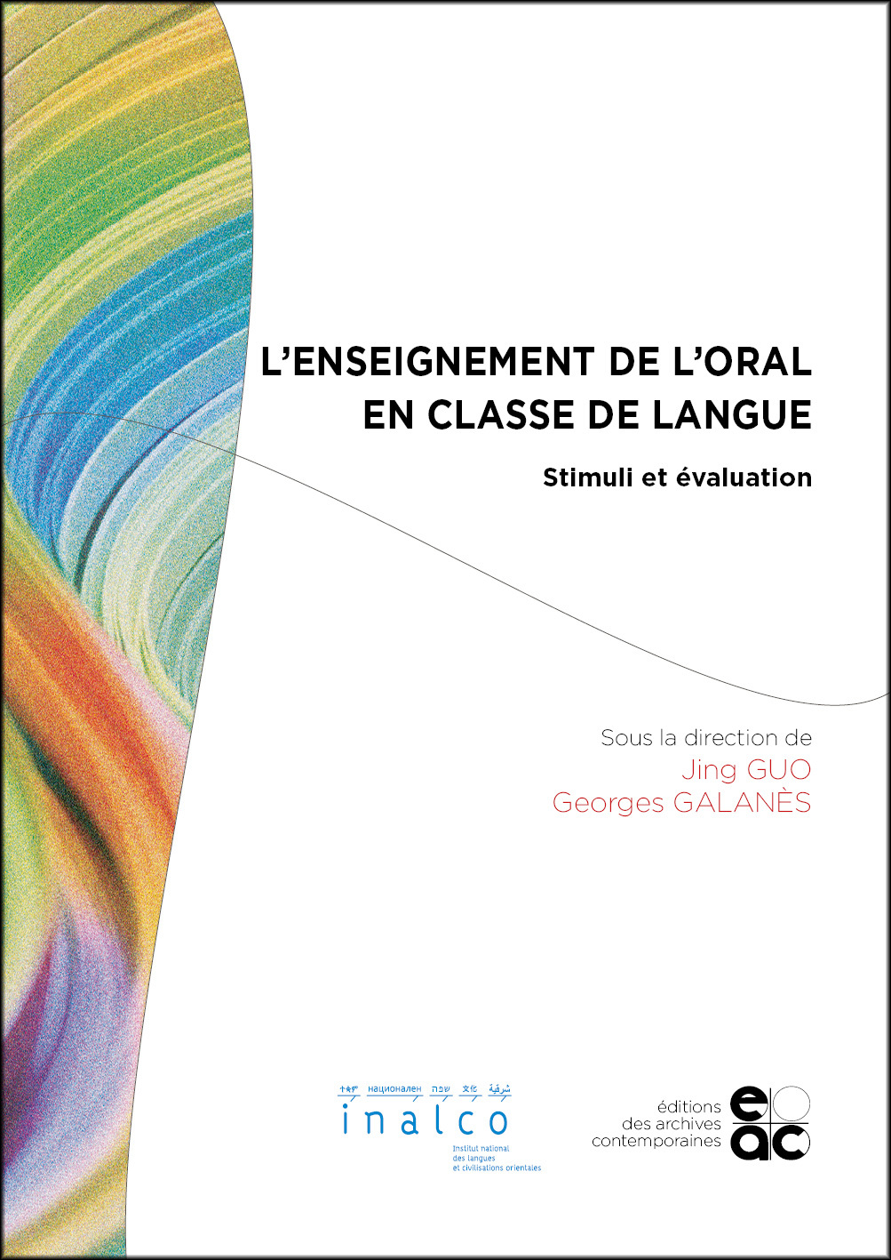 L'enseignement de l'oral en classe de langue