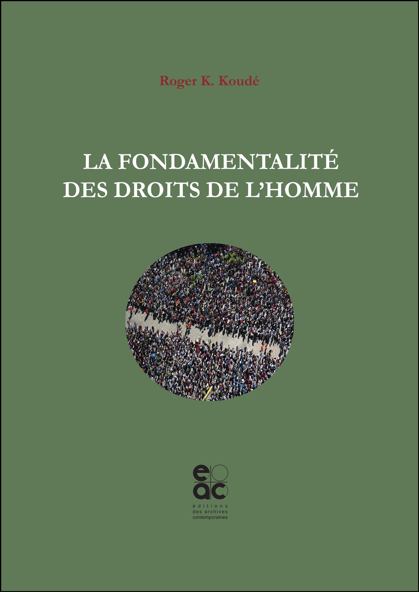 La fondamentalité des droits de l'homme