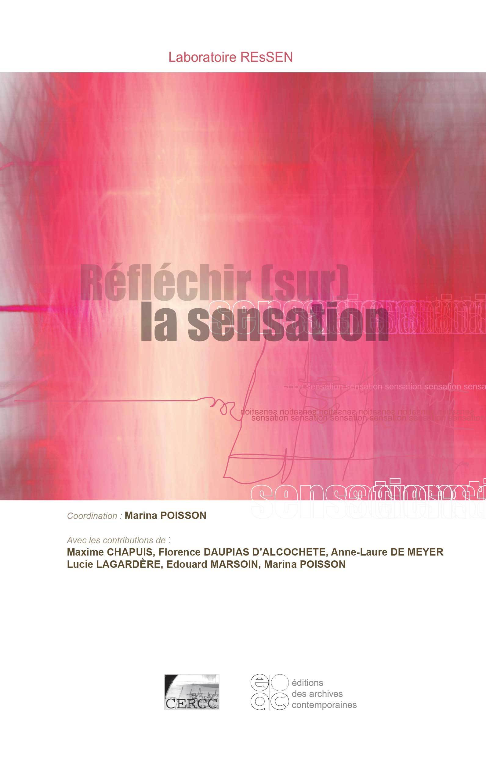 Réfléchir (sur) la sensation - Tome 1