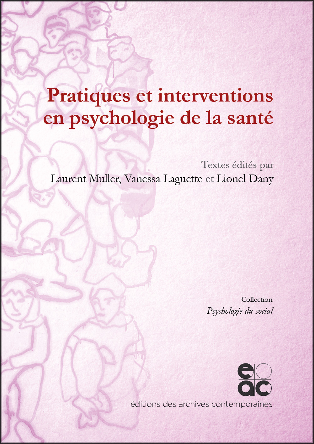 Pratiques et interventions en psychologie de la santé