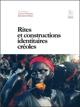 Rites et constructions identitaires créoles
