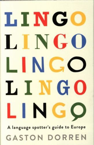 Lingo: A Language Spotters Guide to Europe