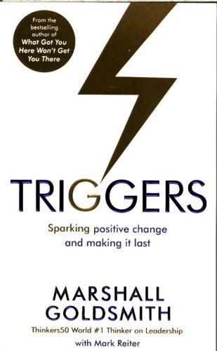 Triggers: Sparking Positive Change and Making it Last