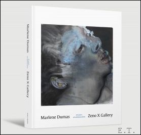 Marlene Dumas Zeno X Gallery 25 Years od Collaboration /franCais/anglais/nEerlandais