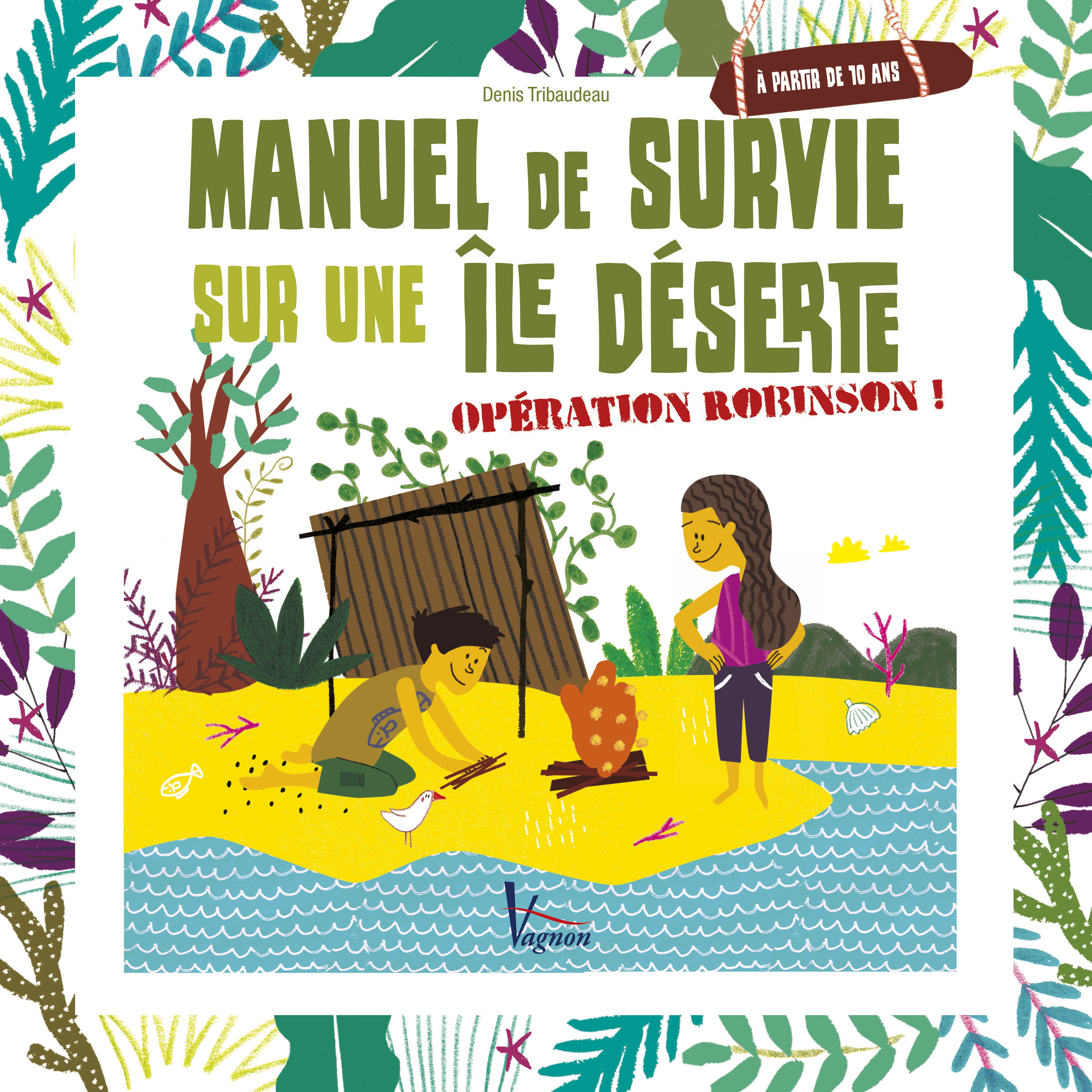 Manuel de survie sur une île déserte