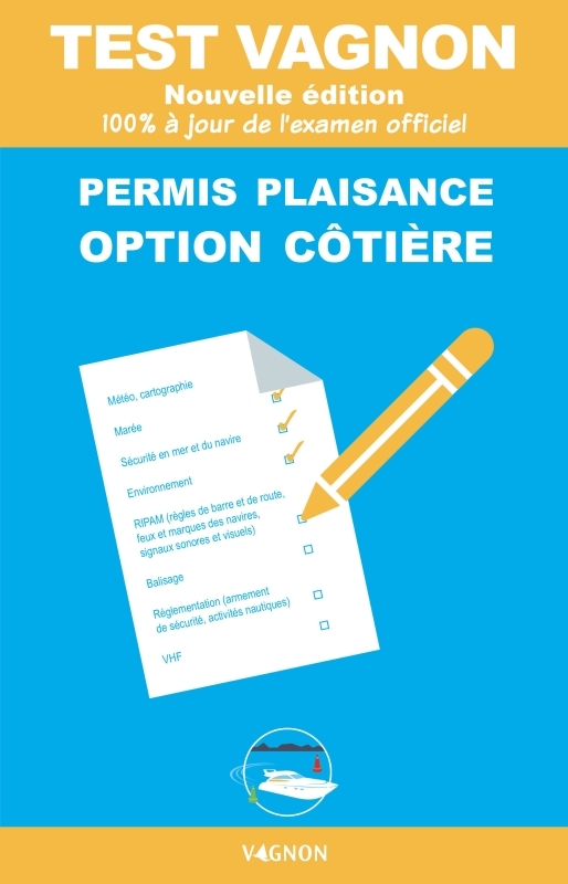 Test Vagnon - Permis Plaisance option côtière