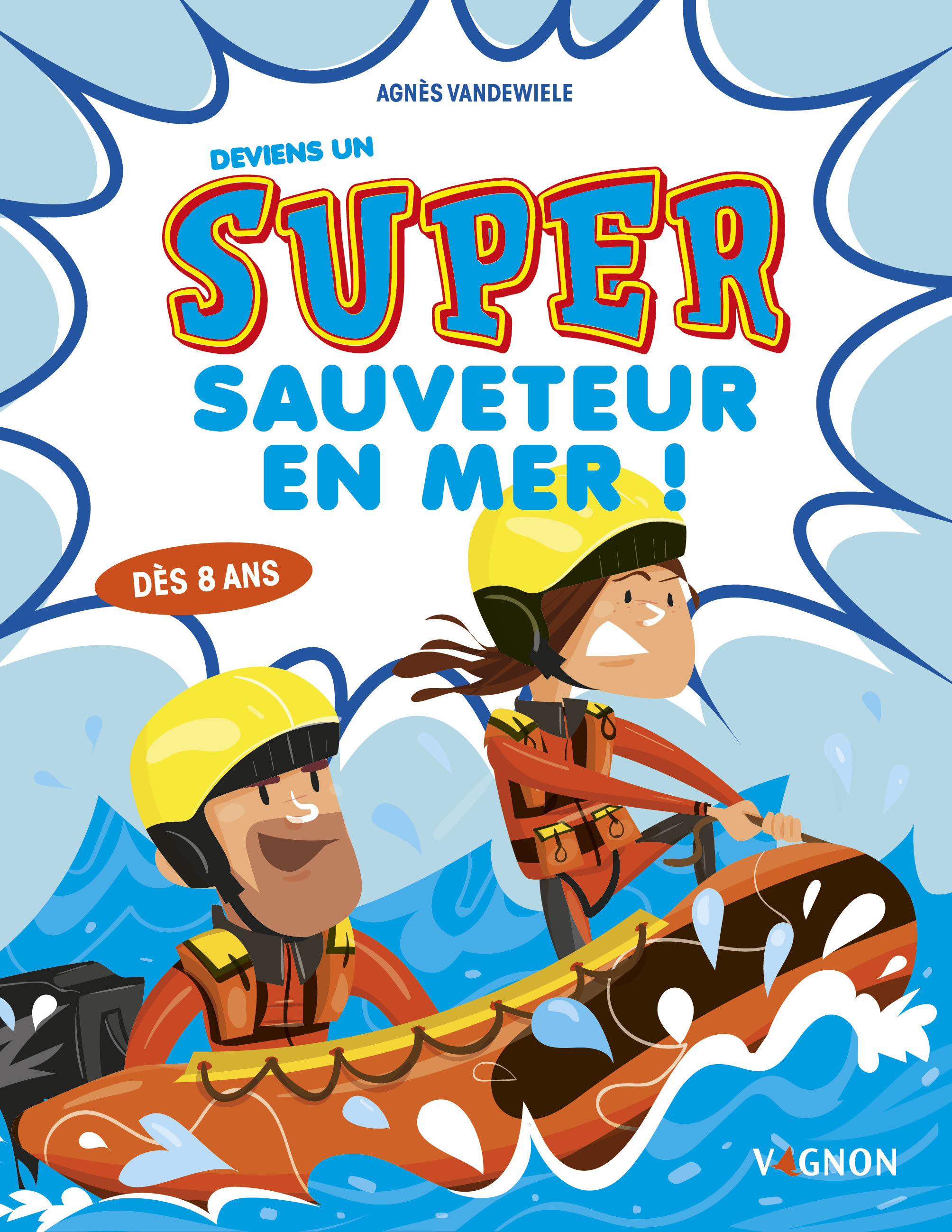 Deviens un super-sauveteur en mer