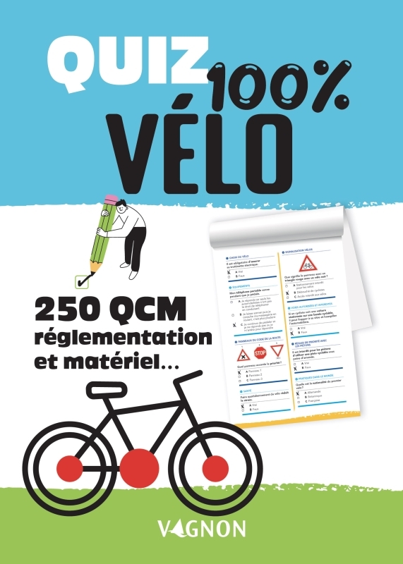 Quiz 100% vélo - 250 QCM réglementation et matériel