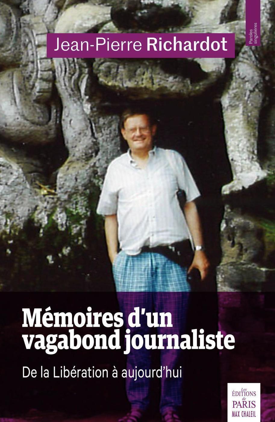 Mémoires d'un vagabond journaliste