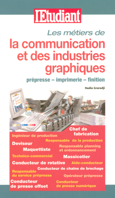 Métiers &amp; formations de la communication et des industries graphiques