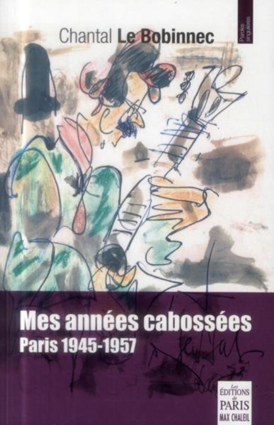 Mes années cabossées