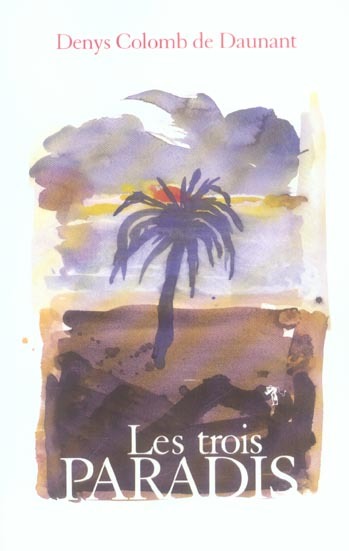 Les trois paradis